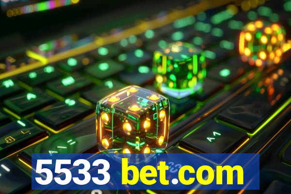 5533 bet.com